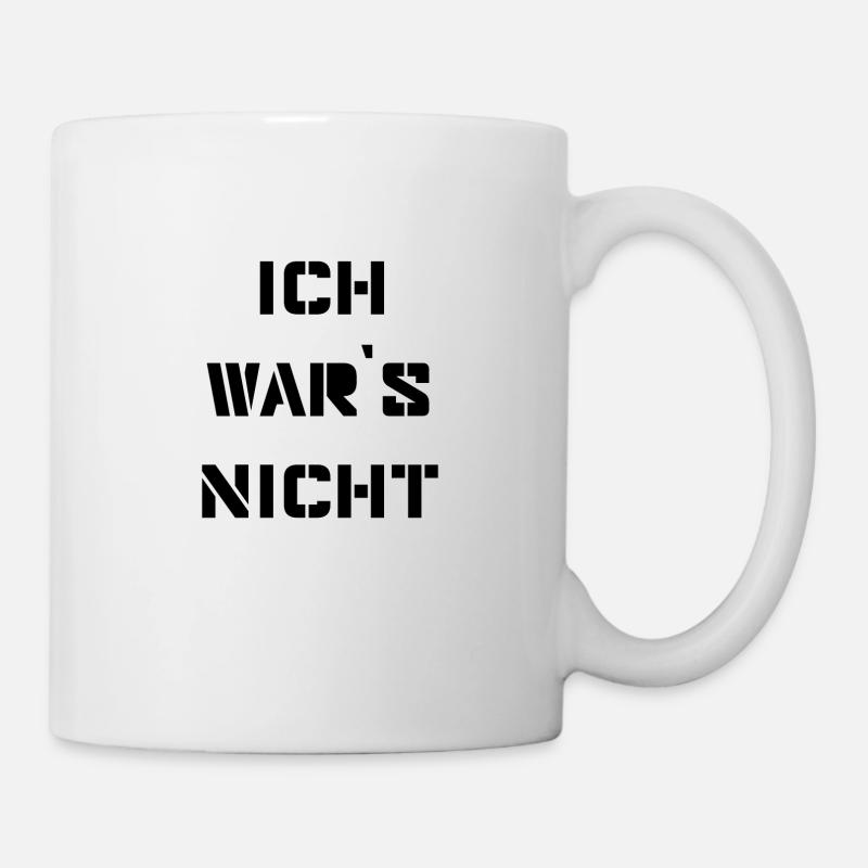 Spruch - Ich wars nicht - Tasse - Weiß