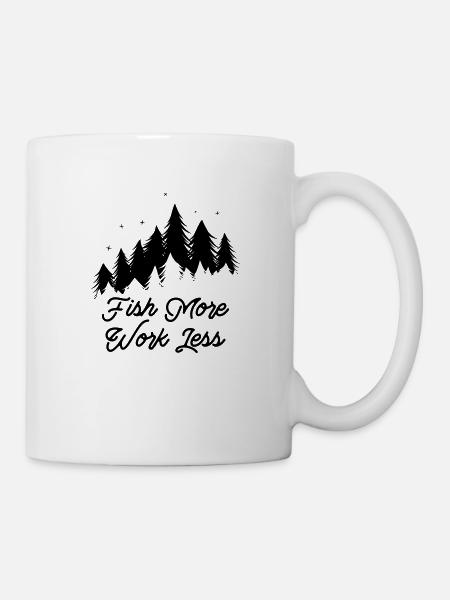 Fish More - Work Less - Tasse - Weiß
