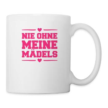 nie ohne meine maedels herz - Tasse - Weiß - Rechts