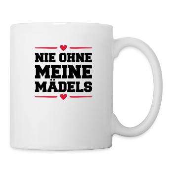 nie ohne meine maedels herz - Tasse - Weiß - Rechts