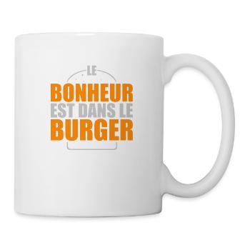 le bonheur est dans le burger - Tasse - Weiß - Rechts