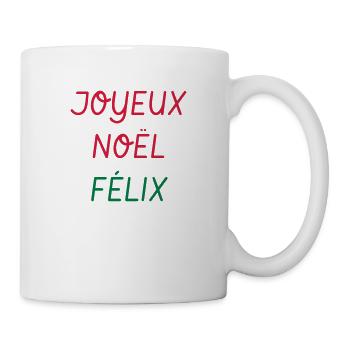 Joyeux Noël Félix ! Le Père Noël est une ordure - Mug blanc - blanc - Droite
