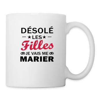 désolé les filles je vais me marier - Mug blanc - blanc - Droite