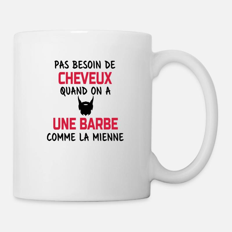 pas besoin de cheveux quand on a une barbe - Mug blanc - blanc