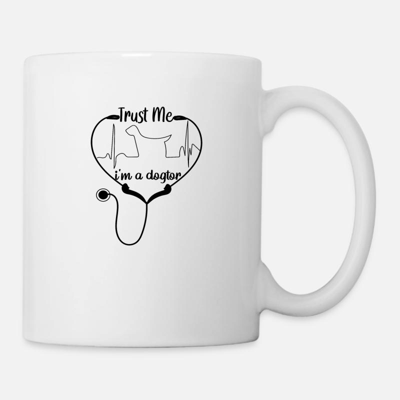 Vertrau mir, ich bin ein Dogtor - Tasse - Weiß
