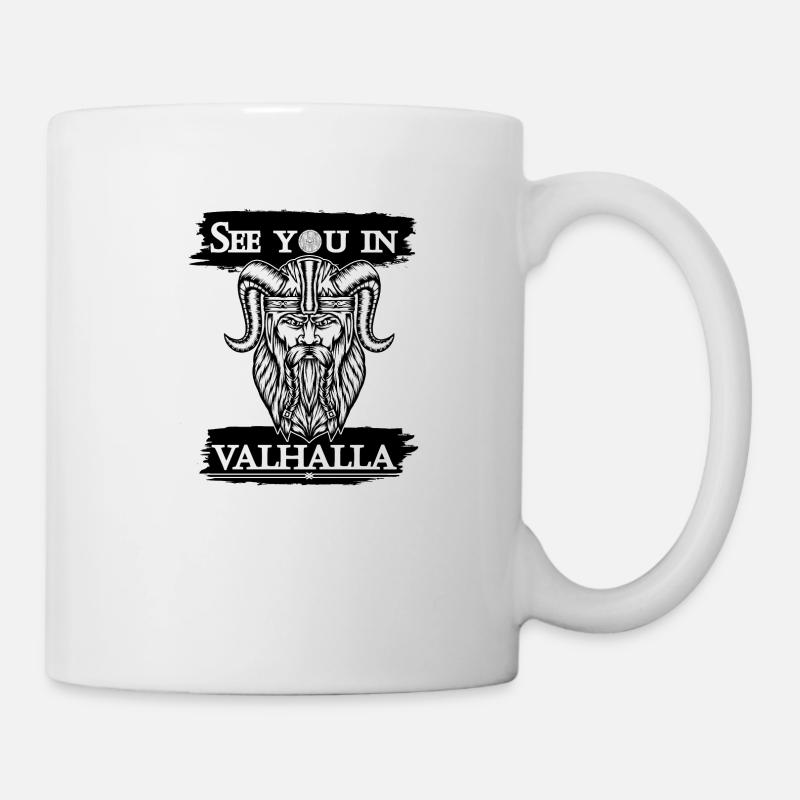 See you in Valhalla - Tasse - Weiß