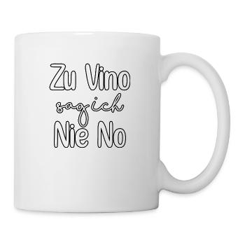 zu vino sag ich nie no - Tasse - Weiß - Rechts