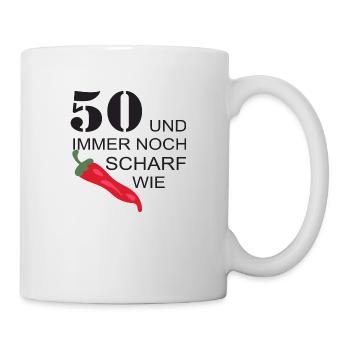 50 und scharf wie chili - Tasse - Weiß - Rechts