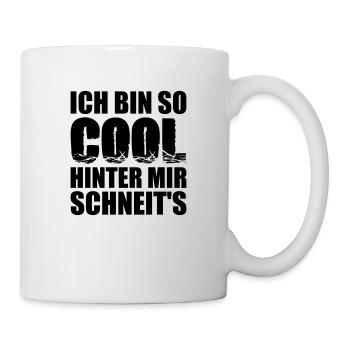 Coole Sprüche - Tasse - Weiß - Rechts