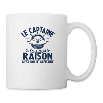 Le Capitaine A Toujours Raison C'est Moi Captain - Mug blanc - blanc - Droite