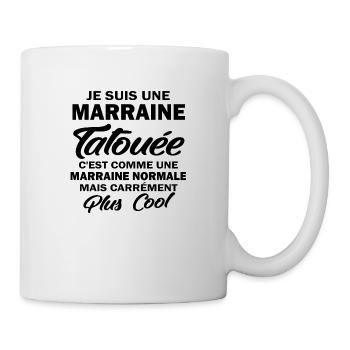 humour marraine - je suis une marraine tatouée - Mug blanc - blanc - Droite