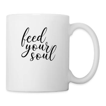 Feed your Soul Motivation Inspiration Soul Saying - Mug - white - Right
