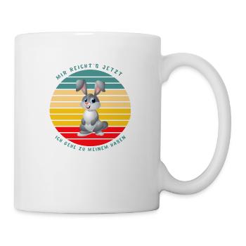 Witziger Hase Kaninchen mit frechen Spruch - Tasse - Weiß - Rechts