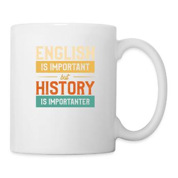 Sarcastic Education Gift For A History Teacher - Tasse - Weiß - Rechts