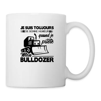 pilote bulldozer toujours en bonne humeur cadeau - Mug blanc - blanc - Droite