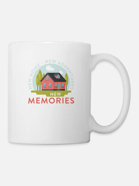 Housewarming New Home New Adventures New Memories - Tasse - Weiß