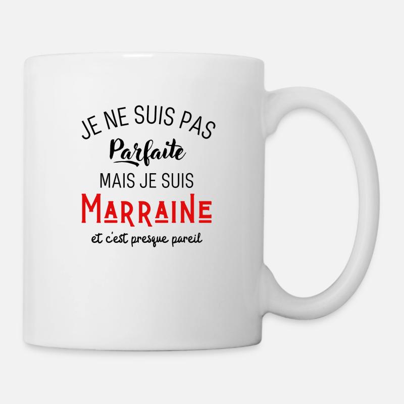 Pas parfaite mais marraine - Mug blanc - blanc