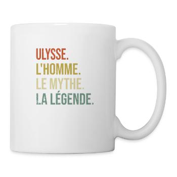 Ulysse L'homme Le Mythe La Légende Cadeau Humour - Mug blanc - blanc - Droite