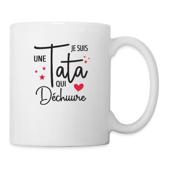 Je Suis Une Tata Qui Déchire Cadeau Tante - Mug blanc - blanc - Droite