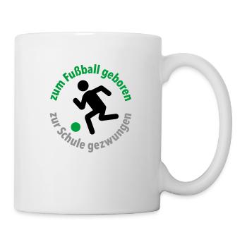 zum Fußball geboren, zur Schule gezwungen Torjäger - Tasse - Weiß - Rechts