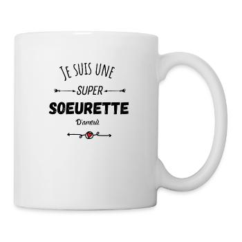 Je suis une super soeurette d'amour citation soeur - Mug blanc - blanc - Droite