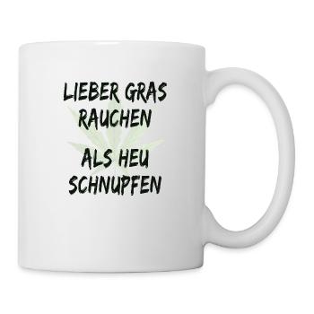 lieber gras rauchen - Tasse - Weiß - Rechts