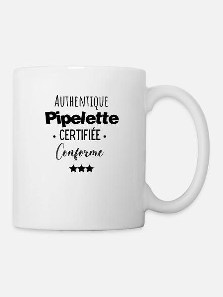 Authentique pipelette certifiée conforme - Mug blanc - blanc