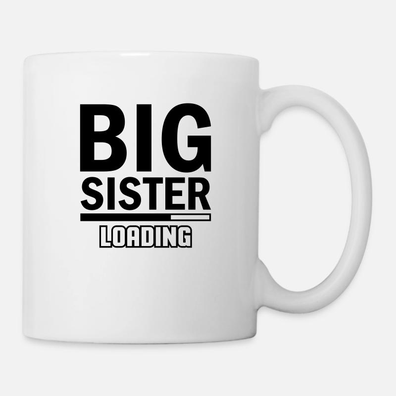 Big Sister Loading - Tasse - Weiß