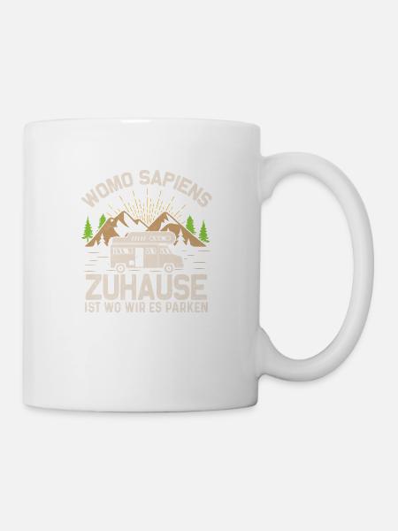 Womo Sapiens Zuhause Ist wo wir es parken Camping - Tasse - Weiß
