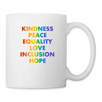 GENTILLESSE PAIX ÉGALITÉ AMOUR INCLUSION ESPOIR - Mug blanc - blanc - Droite