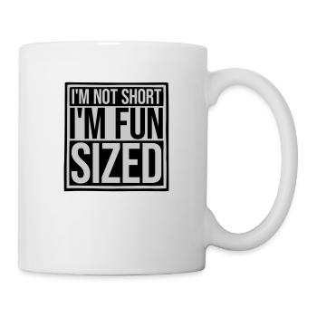 Not short fun sized - Mug - white - Right