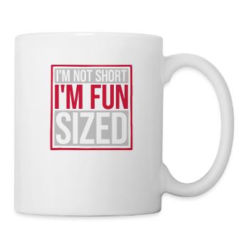 Not short fun sized - Mug - white - Right