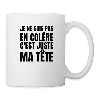 je ne suis pas en colère - Mug blanc - blanc - Droite