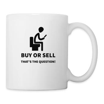 Buy or Sell That's the Question of a trader - Mug - white - Right