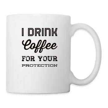 Je bois du café pour votre protection - Mug blanc - blanc - Droite