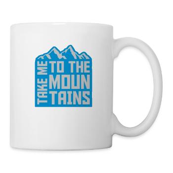 To the mountains quote - Mug - white - Right