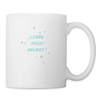 Liebe Dich selbst - Tasse - Weiß - Rechts