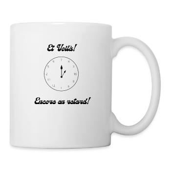 Encore en retard! - Mug blanc - blanc - Droite