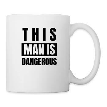this man is dangerous - Mug - white - Right