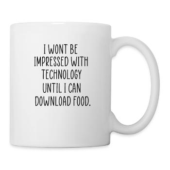 Laden Sie Food Funny Quote herunter - Tasse - Weiß - Rechts