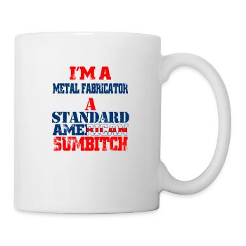 im a metal fabricator - Mug - white - Right