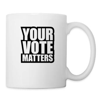 your vote matters Zitat - Tasse - Weiß - Rechts