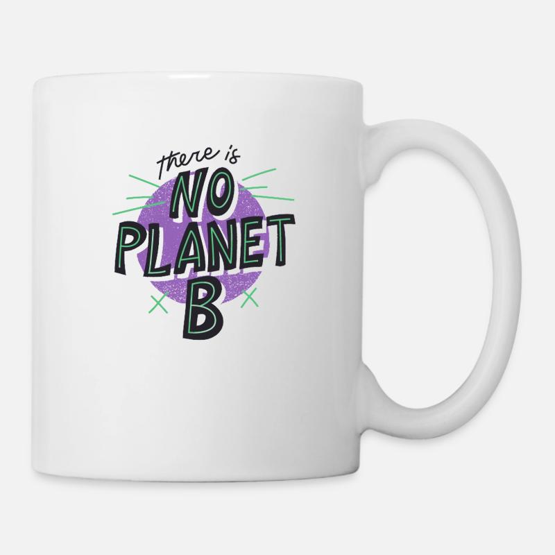 No Planet B 01 - Tasse - Weiß