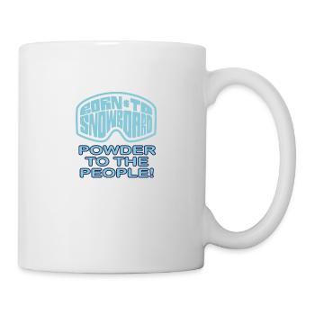 Snowboard - Powder to the people - Tasse - Weiß - Rechts