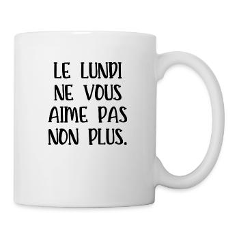 le lundi ne vous aime pas non plus - Mug blanc - blanc - Droite