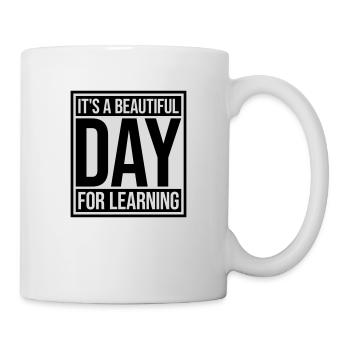 beautiful day for learning - Mug - white - Right