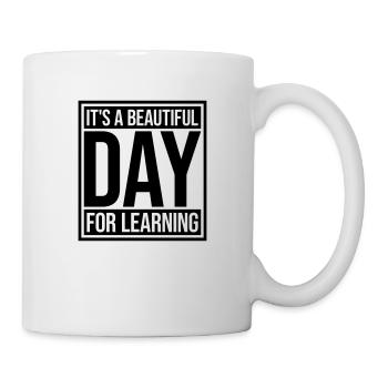 beautiful day for learning - Mug - white - Right