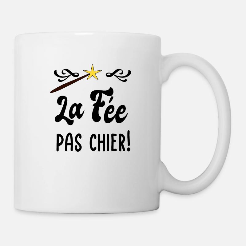 La fée pas chier! - Mug blanc - blanc