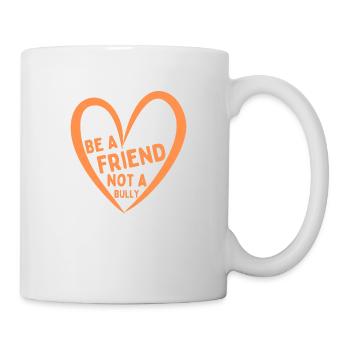 anti bullying Be A Friend Not A Bully kindness - Mug - white - Right