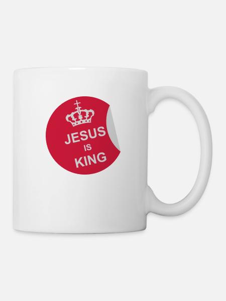 jesus is king Zitat - Tasse - Weiß